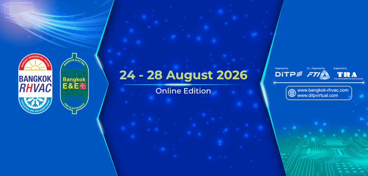 งานแสดงสินค้า Bangkok RHVAC 2026 และ Bangkok E&E 2026 (รูปแบบออนไลน์)