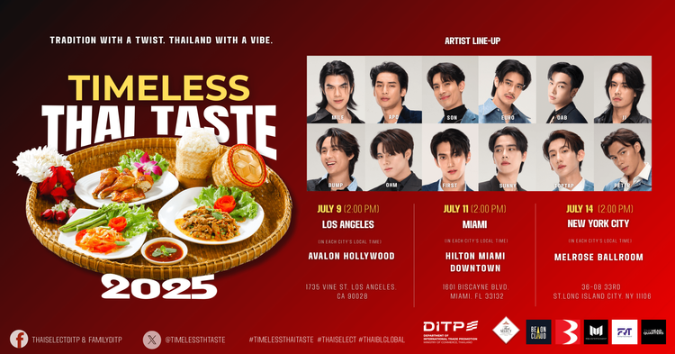 “DITP” ดัน Soft Power ไทย จัด “Timeless Thai Taste 2025” เตรียมบุก 3 เมืองใหญ่สหรัฐฯ ขนทัพนักแสดงซีรีส์วาย - ลุยโปรโมท Thai SELECT ดึงคนรุ่นใหม่ทั่วโลก